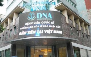 Bệnh viện đa khoa Quốc tế DNA lại bị xử phạt vì quảng cáo trái phép